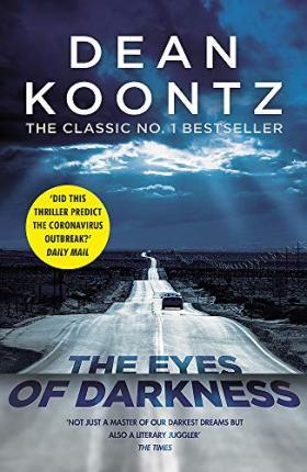 The Eyes of Darkness : A gripping suspense thriller that predicted a global danger...                                                                 <br><span class="capt-avtor"> By:Koontz, Dean                                      </span><br><span class="capt-pari"> Eur:11,37 Мкд:699</span>
